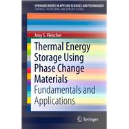 Thermal Energy Storage Using Phase Change Materials