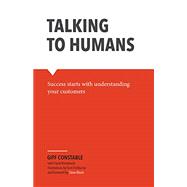 Kindle Book: Talking to Humans: Success starts with understanding your customers B00NSUEUL4