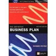 The Definitive Business Plan The fast-track to intelligent business planning for executives and entrepreneurs