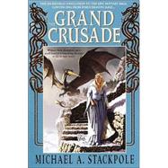 The Grand Crusade