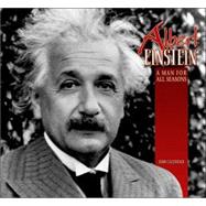 Albert Einstein 2008 Calendar: A Man for All Seasons