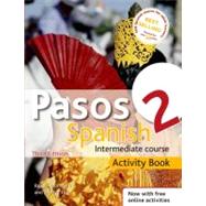 Pasos 2 Spanish Intermediate Course 3rd Edition revised Activity Book