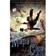 El Mapa del caos (Map of Chaos Spanish edition),9781451689211
