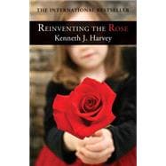 Reinventing the Rose