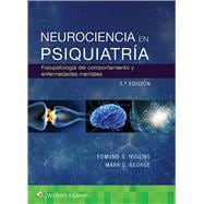Neurociencia en psiquiatría Fisiopatología del comportamiento y enfermedades mentales