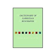 The Dictionary of Christian Biography