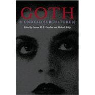Goth : Undead Subculture
