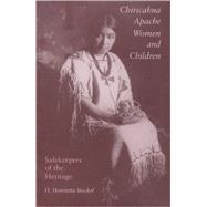 Chiricahua Apache Women and Children