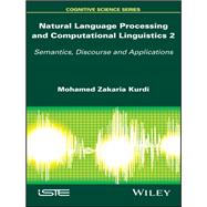 Natural Language Processing and Computational Linguistics 2 Semantics, Discourse and Applications