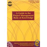 A Guide to the Project Management Body of Knowledge (Pmbok Guide)