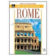 Rome White Star Guides - Archaeology