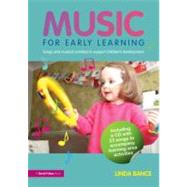 Music for Early Learning: Songs and musical activities to support children's development