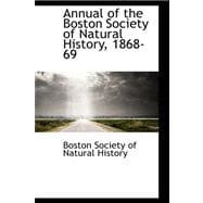 Annual of the Boston Society of Natural History, 1868-69