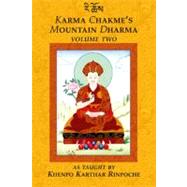 Karma Chakme's Mountain Dharma