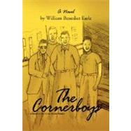 Cornerboys : A Novel