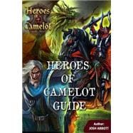 Heroes of Camelot Guide