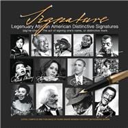 Signature Legendary African American Distinctive Signatures