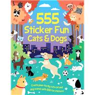 555 Sticker Fun - Cats & Dogs Activity Book