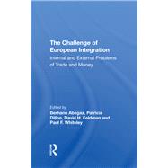 The Challenge Of European Integration