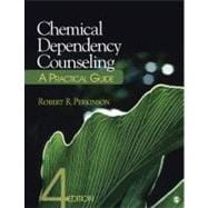 Chemical Dependency Counseling : A Practical Guide