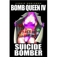 Bomb Queen 4