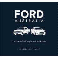 Ford Australia The Cars and the People Who Built Them