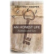 An Honest Life Faithful and Gay