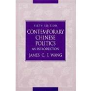 Contemporary Chinese Politics : An Introduction