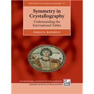Symmetry in Crystallography Understanding the International Tables