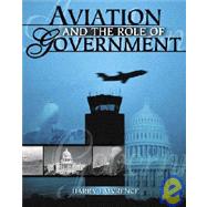 Aviation And The Role Of Government W/ CD-ROM