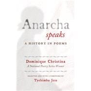 Anarcha Speaks: A History in Poems