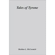 Tales of Tyrone