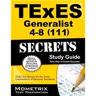 TExES (111) Generalist 4-8 Exam Secrets