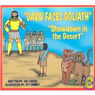 David Faces Goliath : Showdown in the Desert