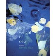 The Weight of Dew