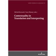 Contextuality in Translation and Interpreting