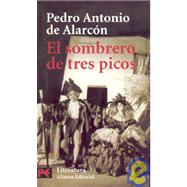 El Sombrero De Tres Picos / The Three-Cornered Hat