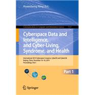Cyberspace Data and Intelligence, and Cyber-living, Syndrome, and Health