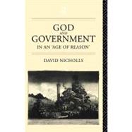 God and Government in an 'age of Reason'