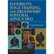 Flexibility, Yoga Training, and Ergonomic Postural Advice DVD