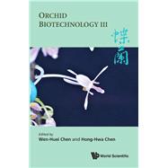 Orchid Biotechnology III
