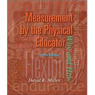 Measurement by the Physical Educator with PowerWeb : Health and Human Performance