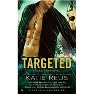 Targeted A Deadly Ops Novel