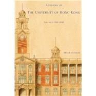A History of the University of Hong Kong