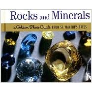 Rocks and Minerals; A Golden Photo Guide from St. Martin's Press