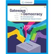 Gateways to Democracy An Introduction to American Government