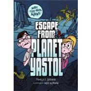 Escape from Planet Yastol