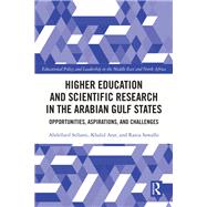 Higher Education and Scientific Research in the Arabian Gulf States