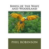 Birds of the Wave and Woodland