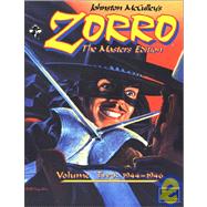 Zorro Vol. 2 : 1944-1946: the Masters Edition Volume Two